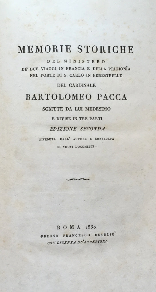 Memorie Storiche del Ministero de due viaggi in Francia e della prigionia nel forte di S. Carlo in Fenestrelle