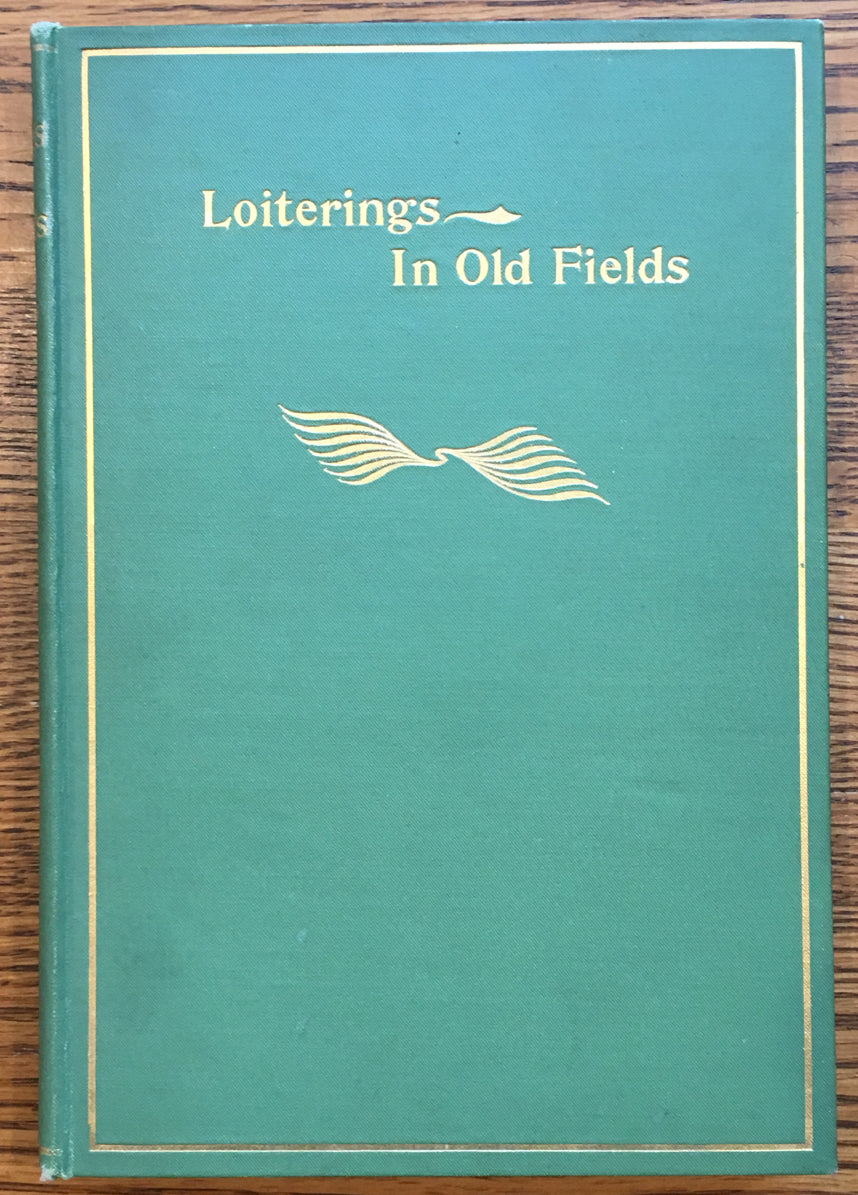 Loiterings in Old Fields: Literary Sketches