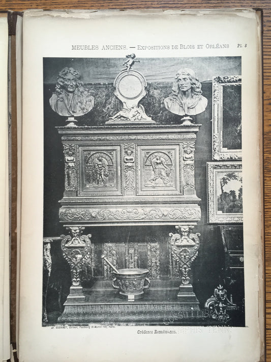 Materiaux et Documents d'Art Decoratif. Collections Celebres de Meubles Anciens en bois Sculpte des Expositions de Blois et d'Orleans. Styles Gothique, Renaissance, Henri II, Louis XIII, Louis XIV, Louis XV, Louis XVI, 32 planches