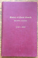 Historical Notes About Christ Church, West Haven, Connecticut, concerning its Two Hundred Years of Existence, 1723-1923 [History of Christ Church]