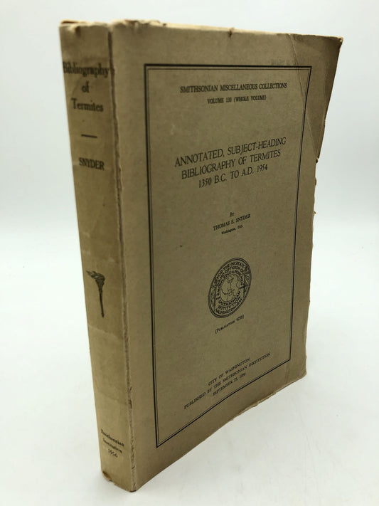 Annotated, Subject-Heading Bibliography of Termites 1350 BC to AD 1954 (Smithsonian Miscellaneous Collections, Volume 130)