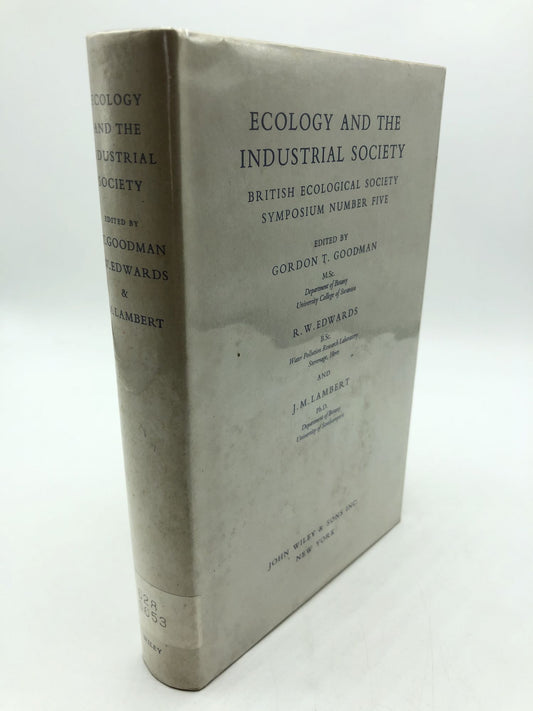 Ecology and the Industrial Society: British Ecological Society Symposium Number Five