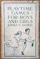 Playtime Games for Boys and Girls: Told in Story Form