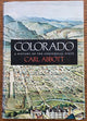 Colorado: A History of the Centennial State