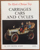 Carriages, Cars and Cycles