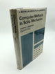 Computer Methods in Solid Mechanics (Macmillan Series in Civil Engineering)