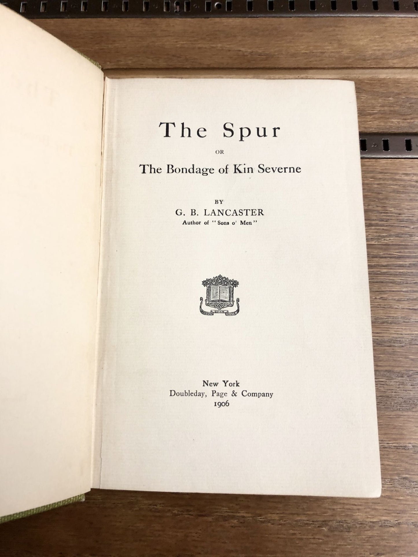 The Spur: or The Bondage Of Kin Severne