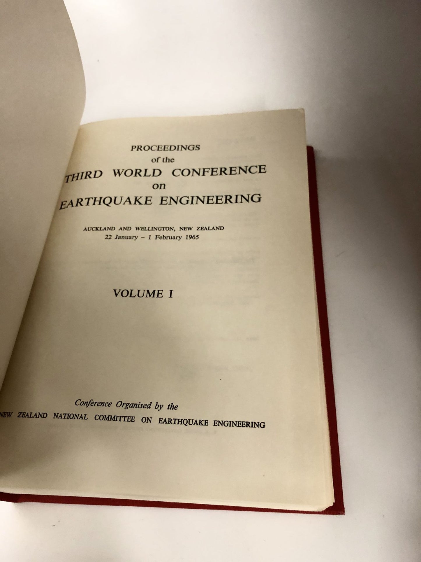 Proceedings Of The Third World Conference On Earthquake Engineering: Auckland And Wellington, New Zealand, 22 January-1 February 1965 (3 Volume Set)