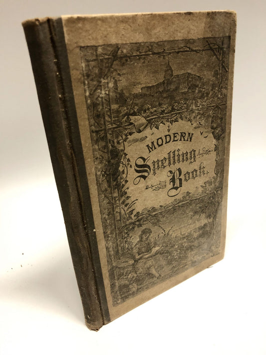 The Modern Spelling-Book