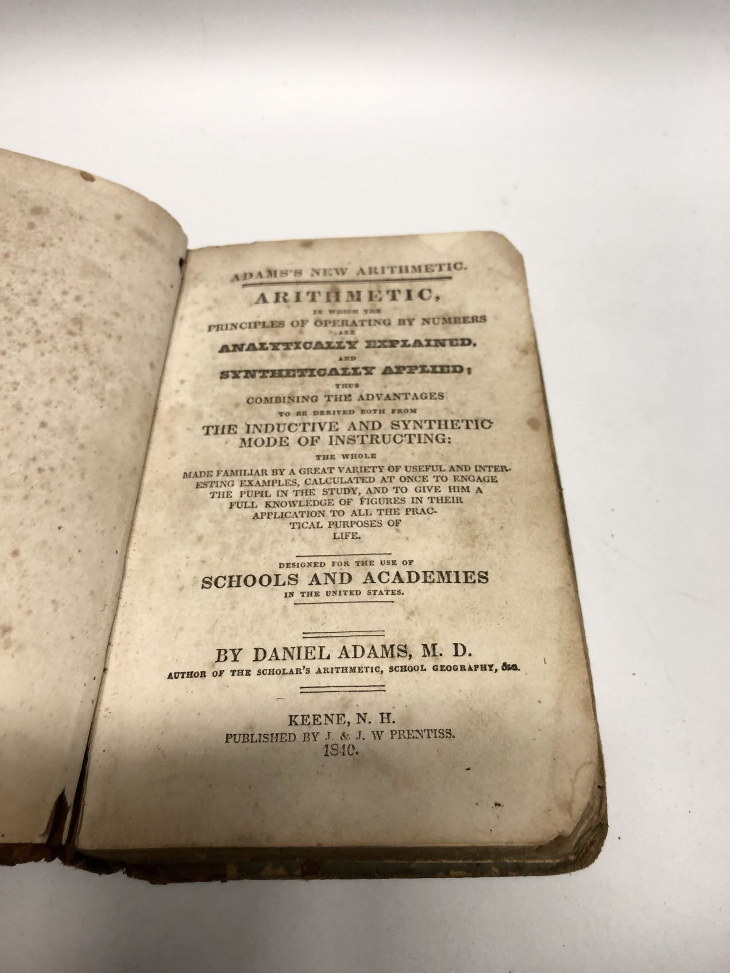 Adams's New Arithmetic, in Which the Principles of Operating By Numbers are Analytically Explained, and Synthetically Applied