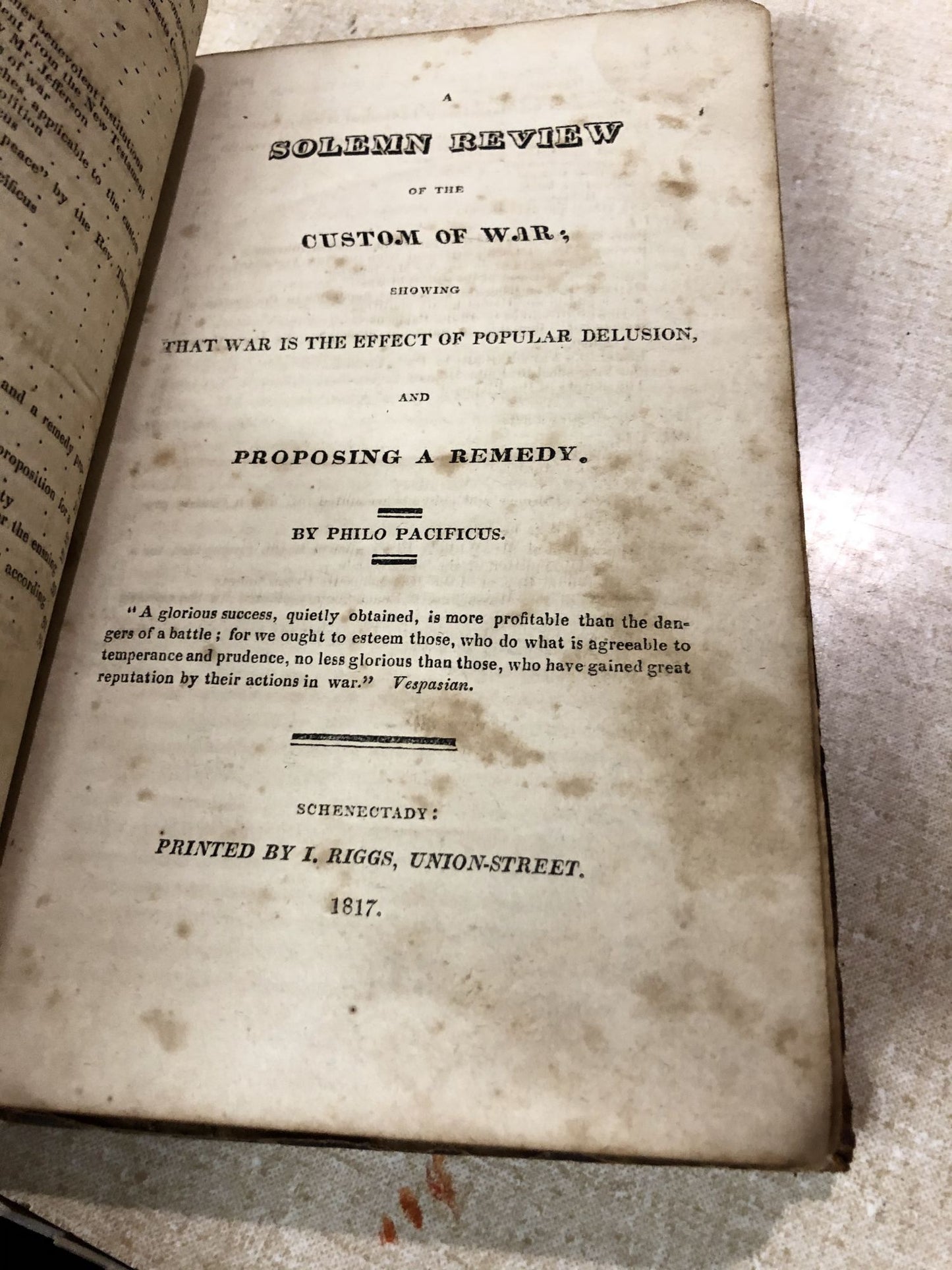 The Friend of Peace : In a Series of Numbers Together with A Solemn Review of the Custom of War as an Introduction to Said Work