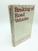 Braking of Road Vehicles
