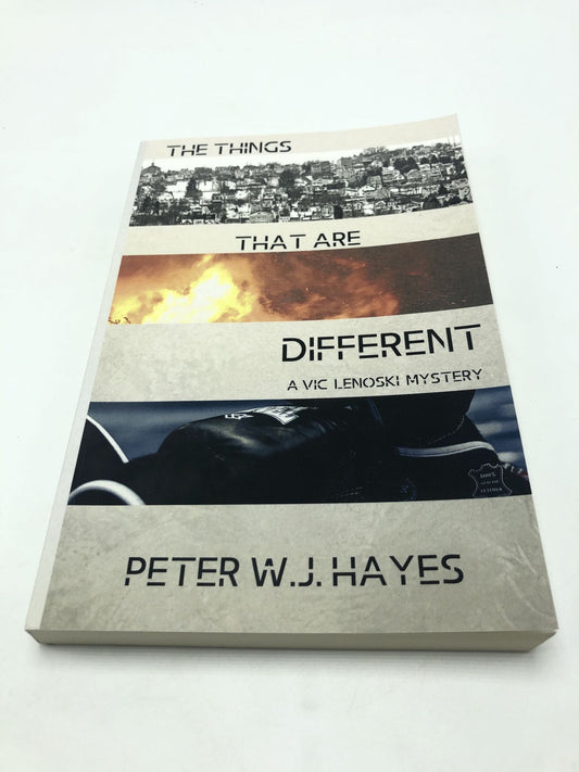 The Things That are Different: A Vic Lenoski Mystery
