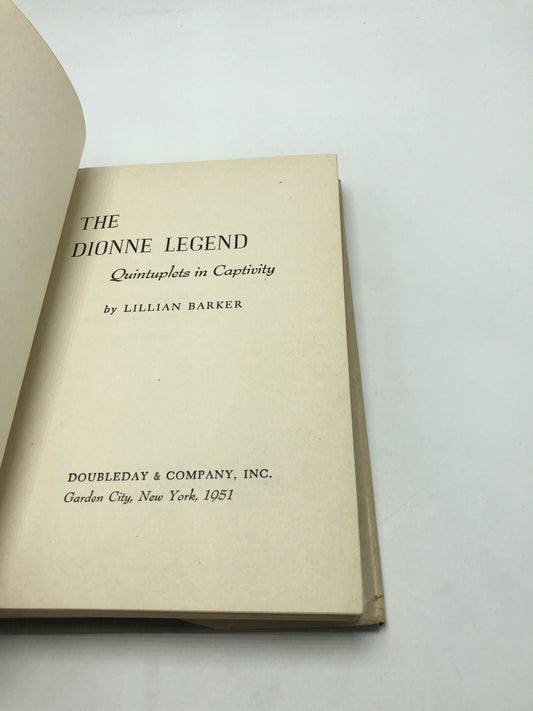 The Dionne Legend: Quintuplets in Captivity
