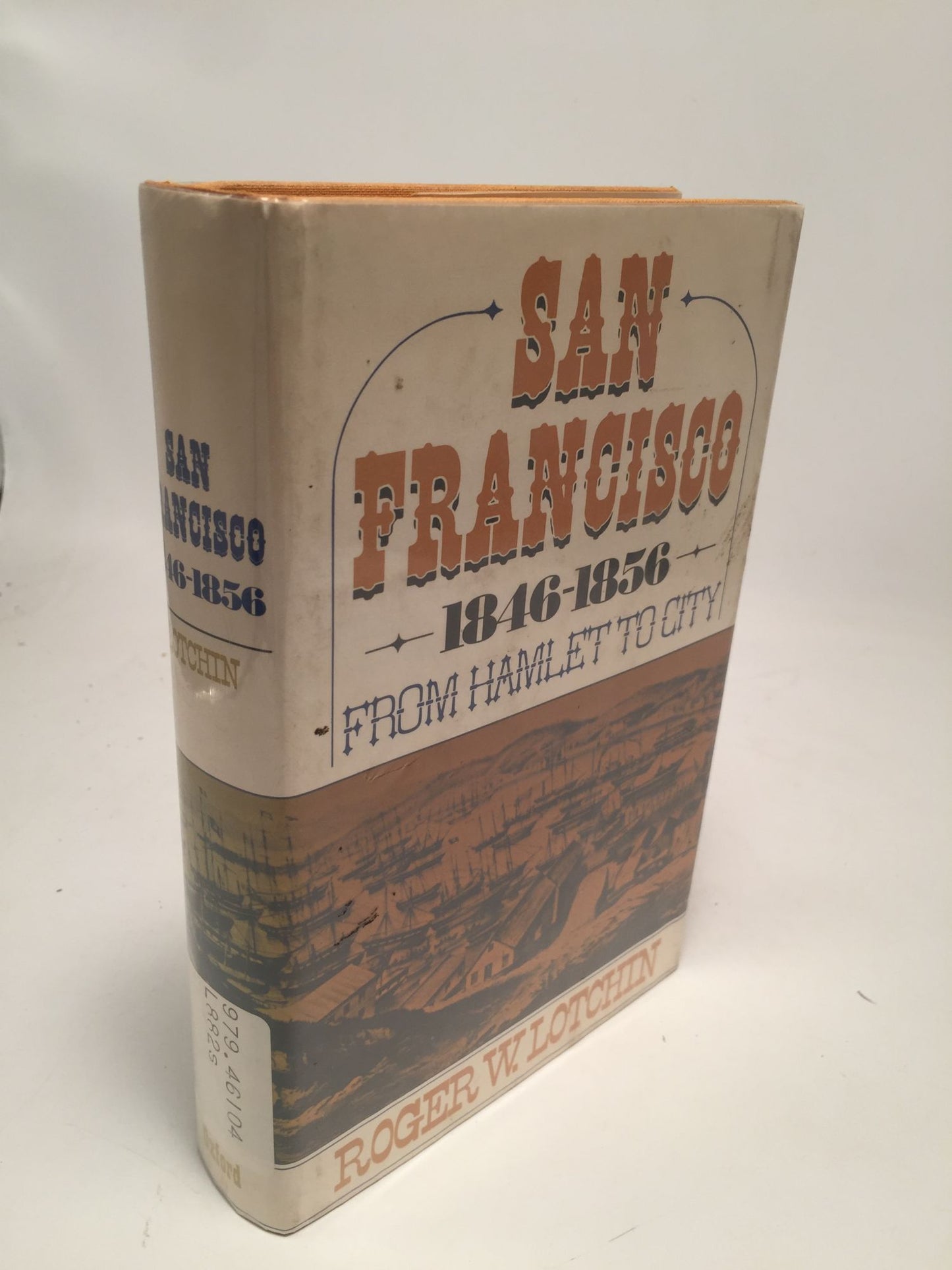 San Francisco 1846-1856: From Hamlet to City