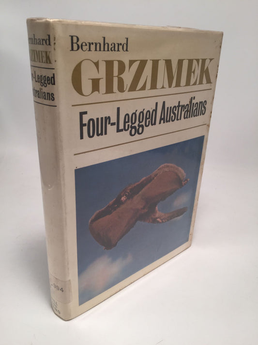 Four-Legged Australians: Adventures with Animals and Men in Australia