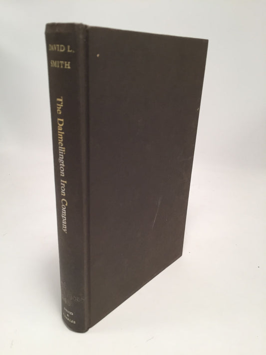 The Dalmellington Iron Company: Its Engines and Men