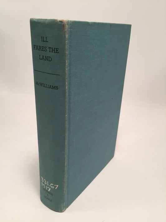 Ill Fares the Land: Migrants and Migratory Labor in the United States