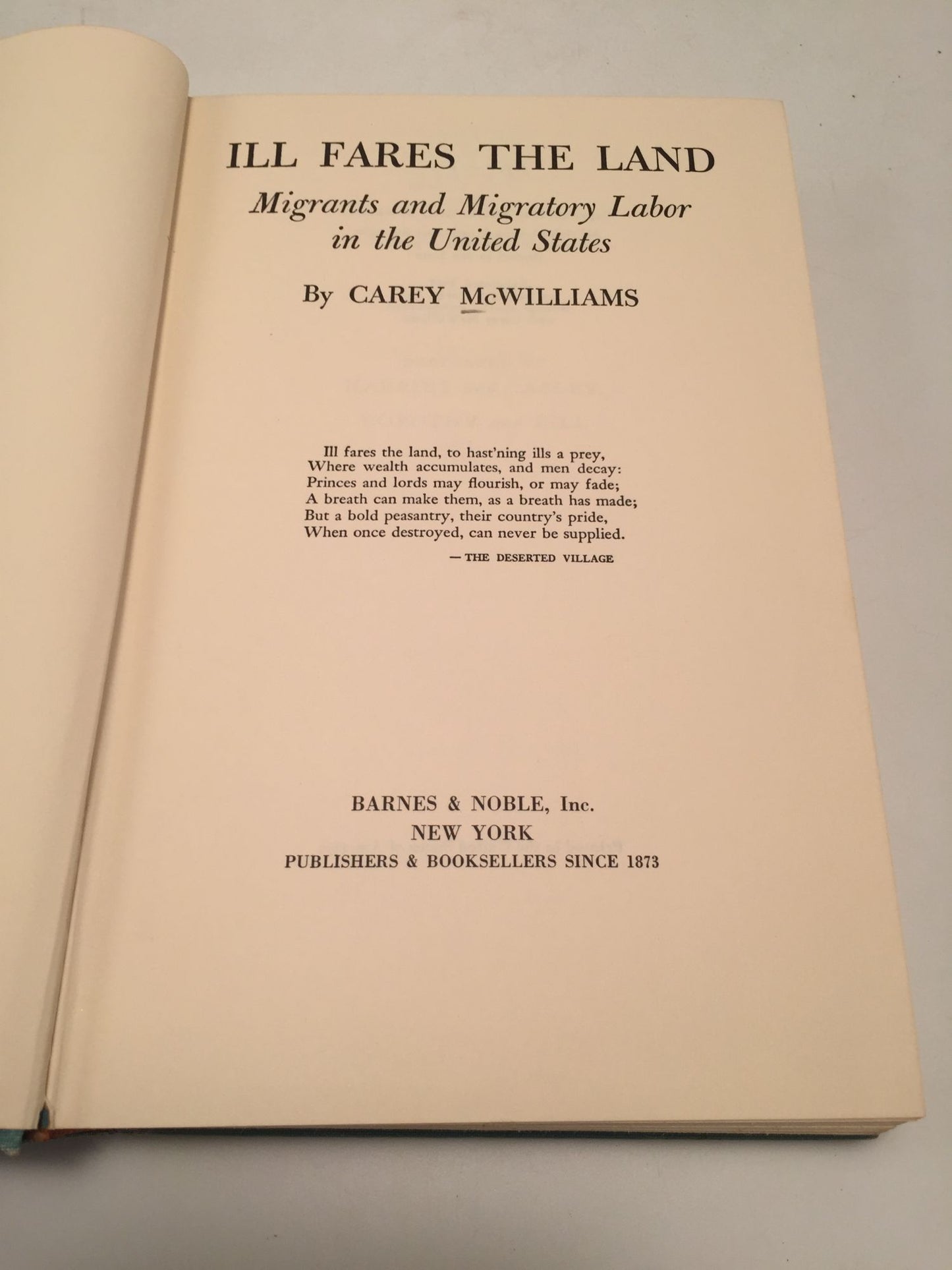 Ill Fares the Land: Migrants and Migratory Labor in the United States