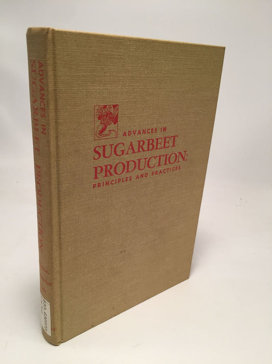 Advances in Sugarbeet Production : Principles and Practices