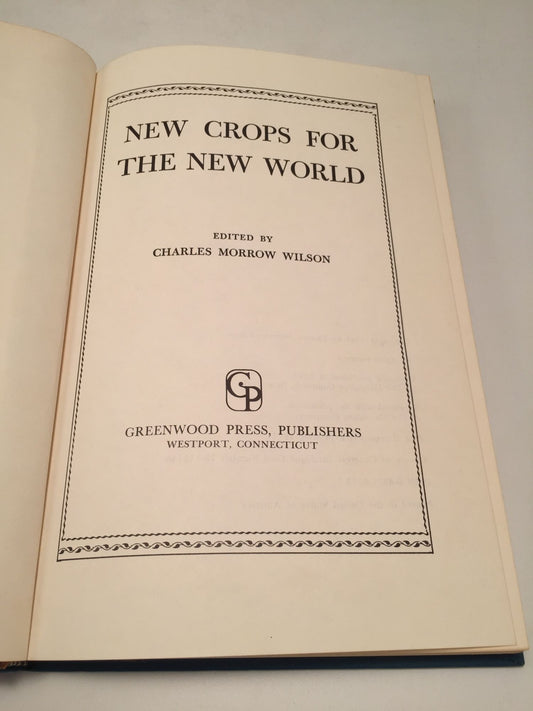 New Crops for the New World