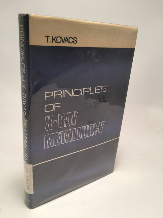 Principles of X-Ray Metallurgy