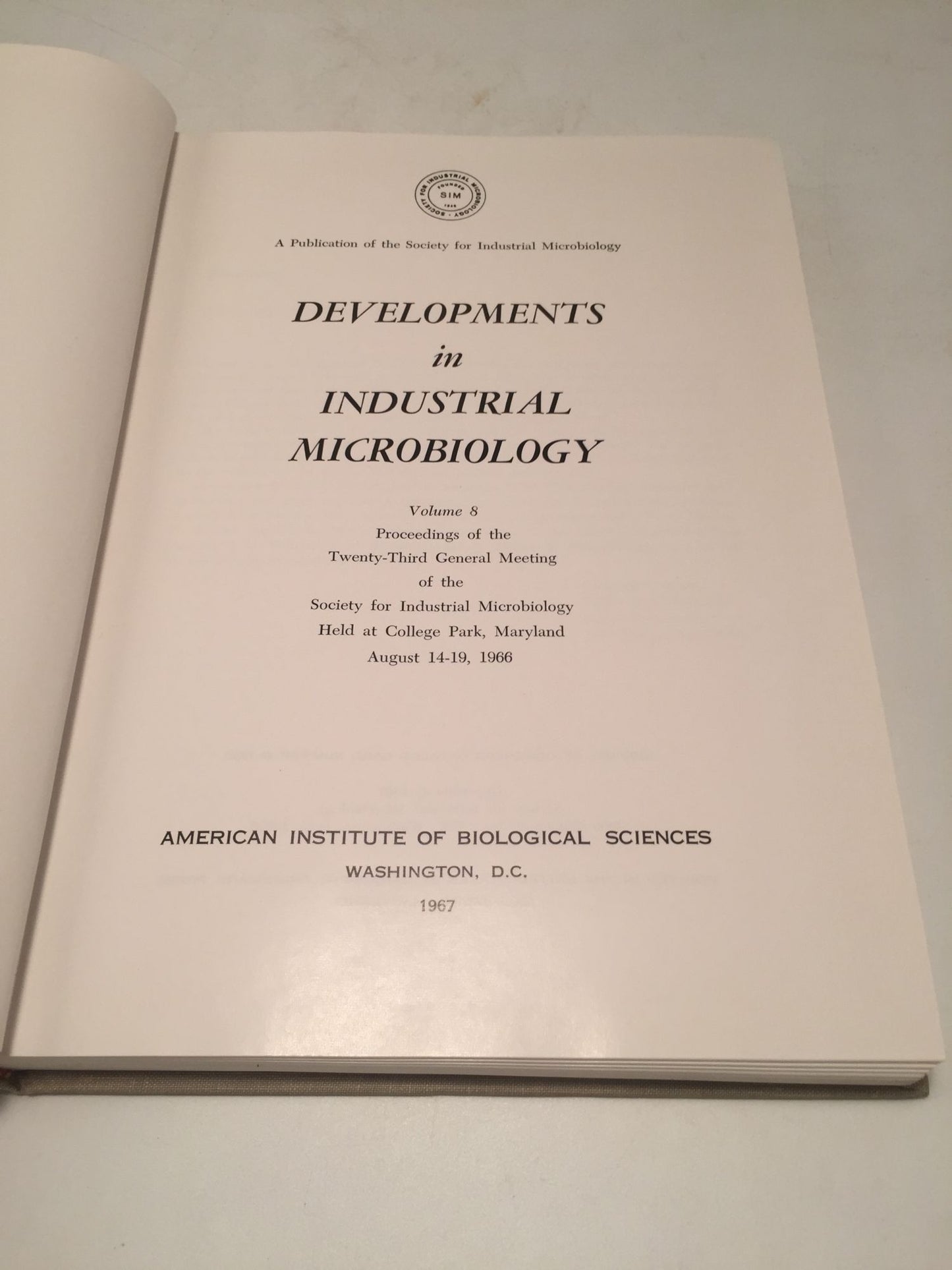 Developments in Industrial Microbiology (Volume 8)