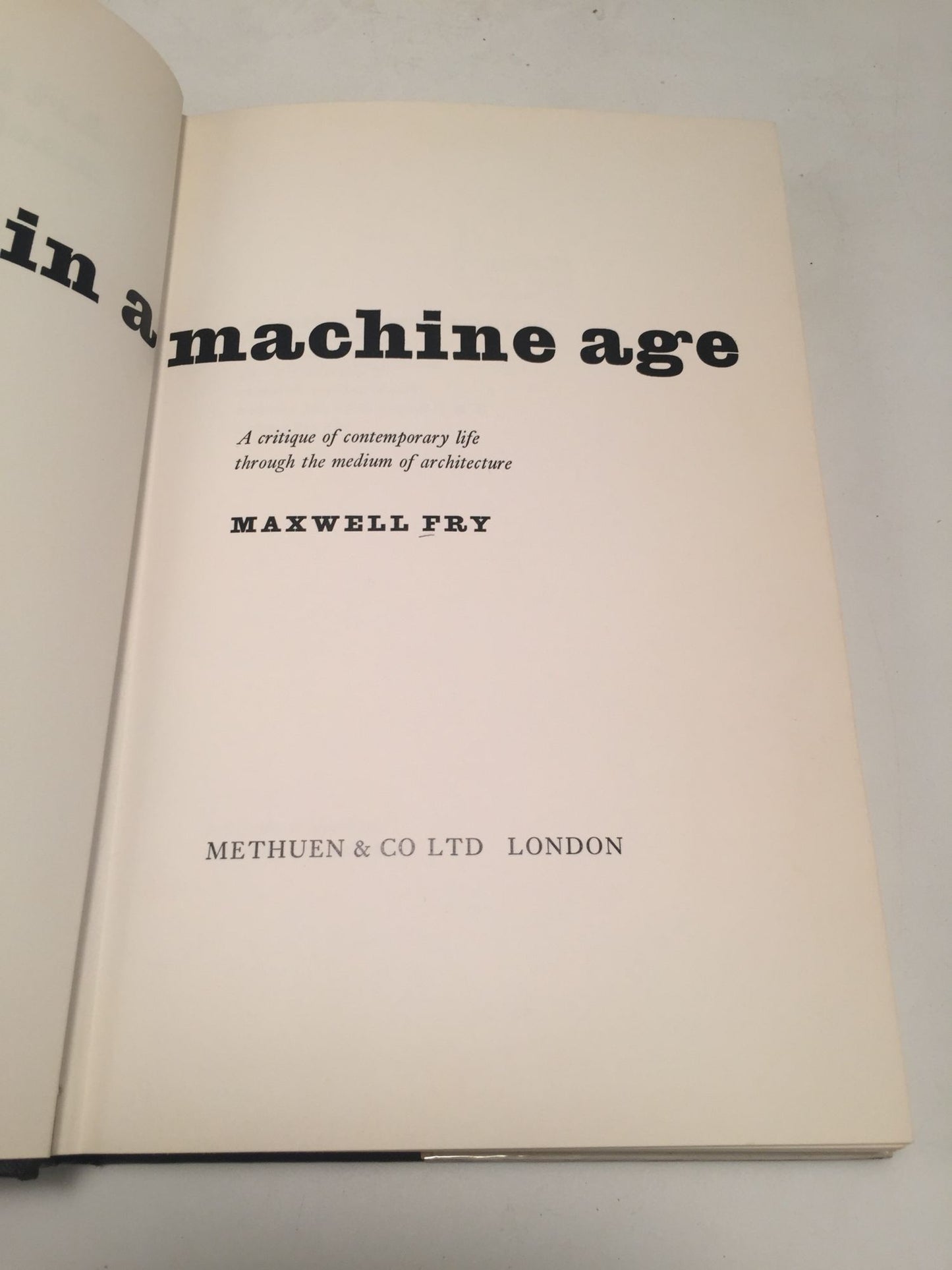 Art in a Machine Age: A Critique of Contemporary Life Through the Medium of Architecture