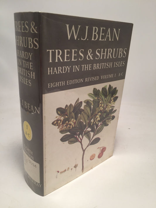 Trees and Shrubs: Hardy in the British Isles (Vol. 1)