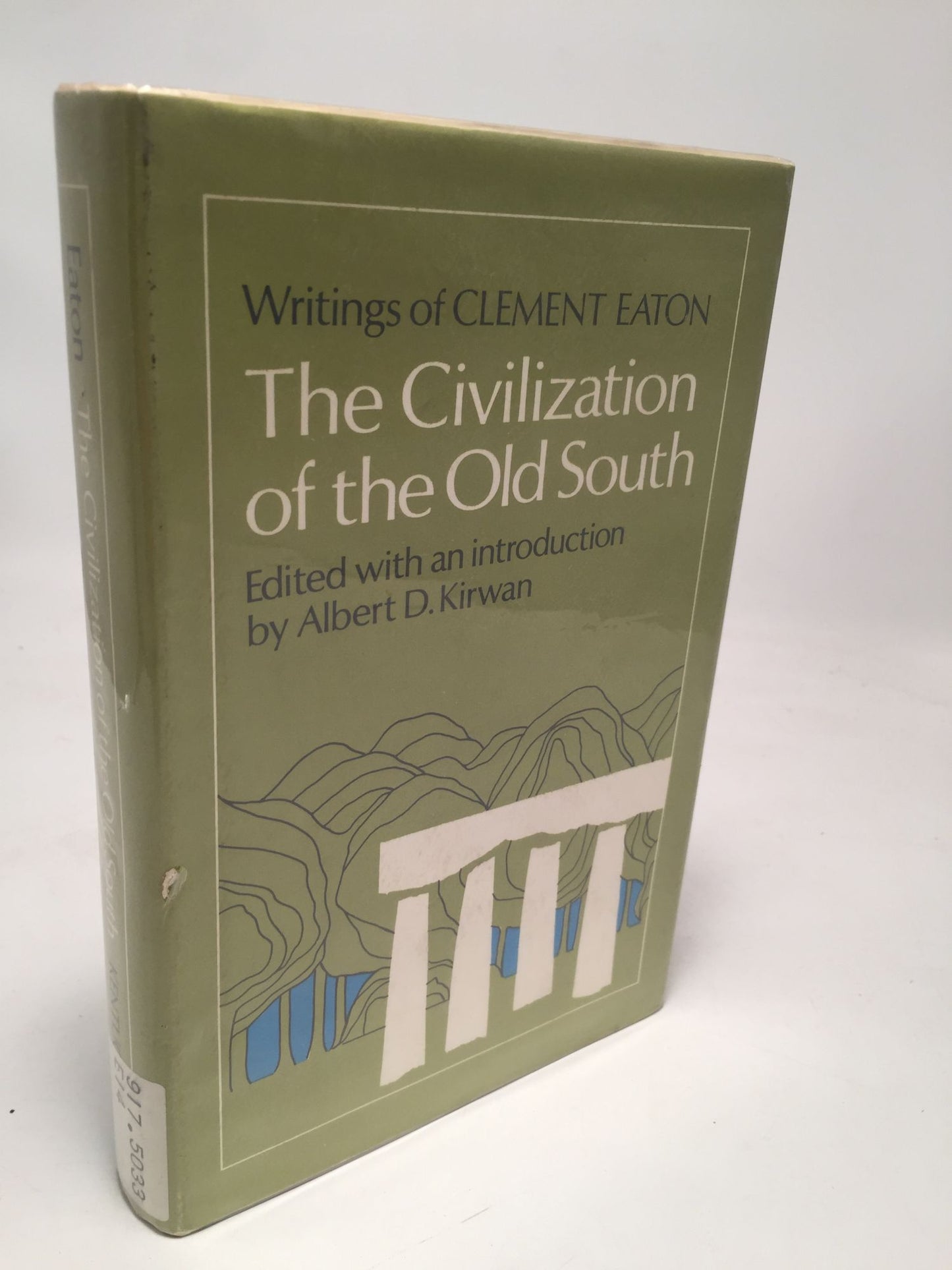 Civilization of the Old South: Writings of Clement Eaton