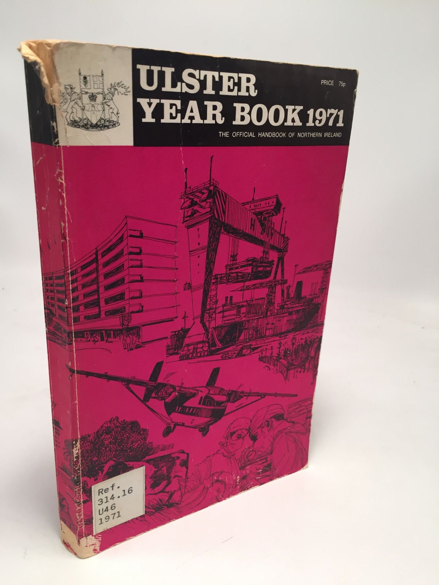 The Ulster Year Book The Official Handbook of Northern Ireland, 1971