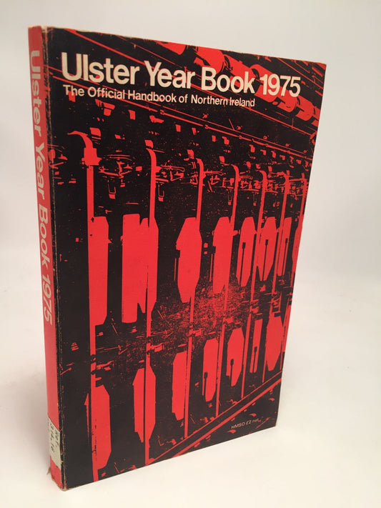 The Ulster Year Book The Official Handbook of Northern Ireland, 1975