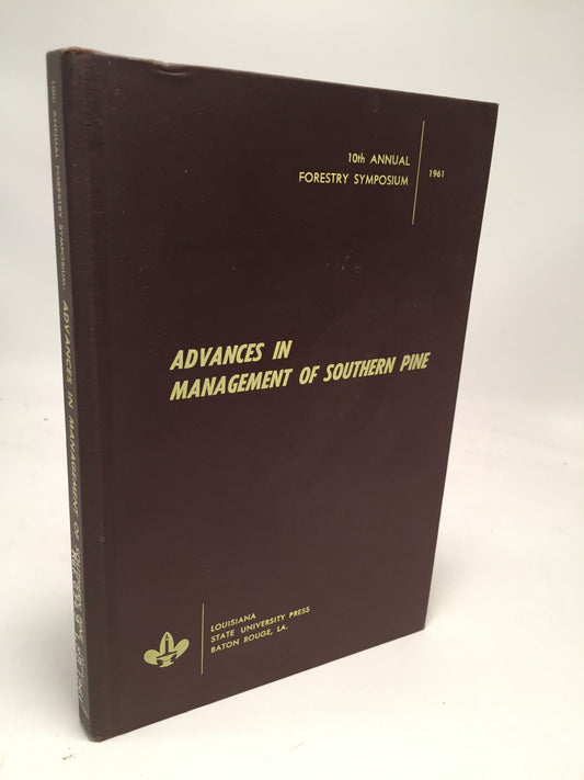 Advances In Management of Southern Pine