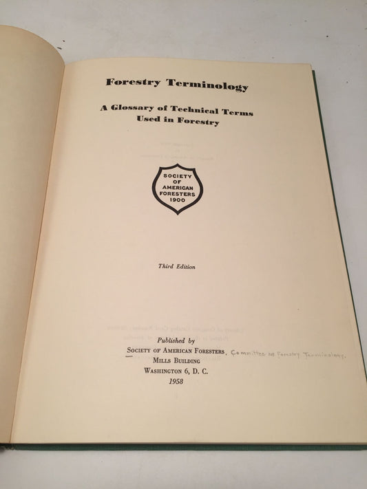 Forestry Terminology: A Glossary of Technical Terms Used in Forestry