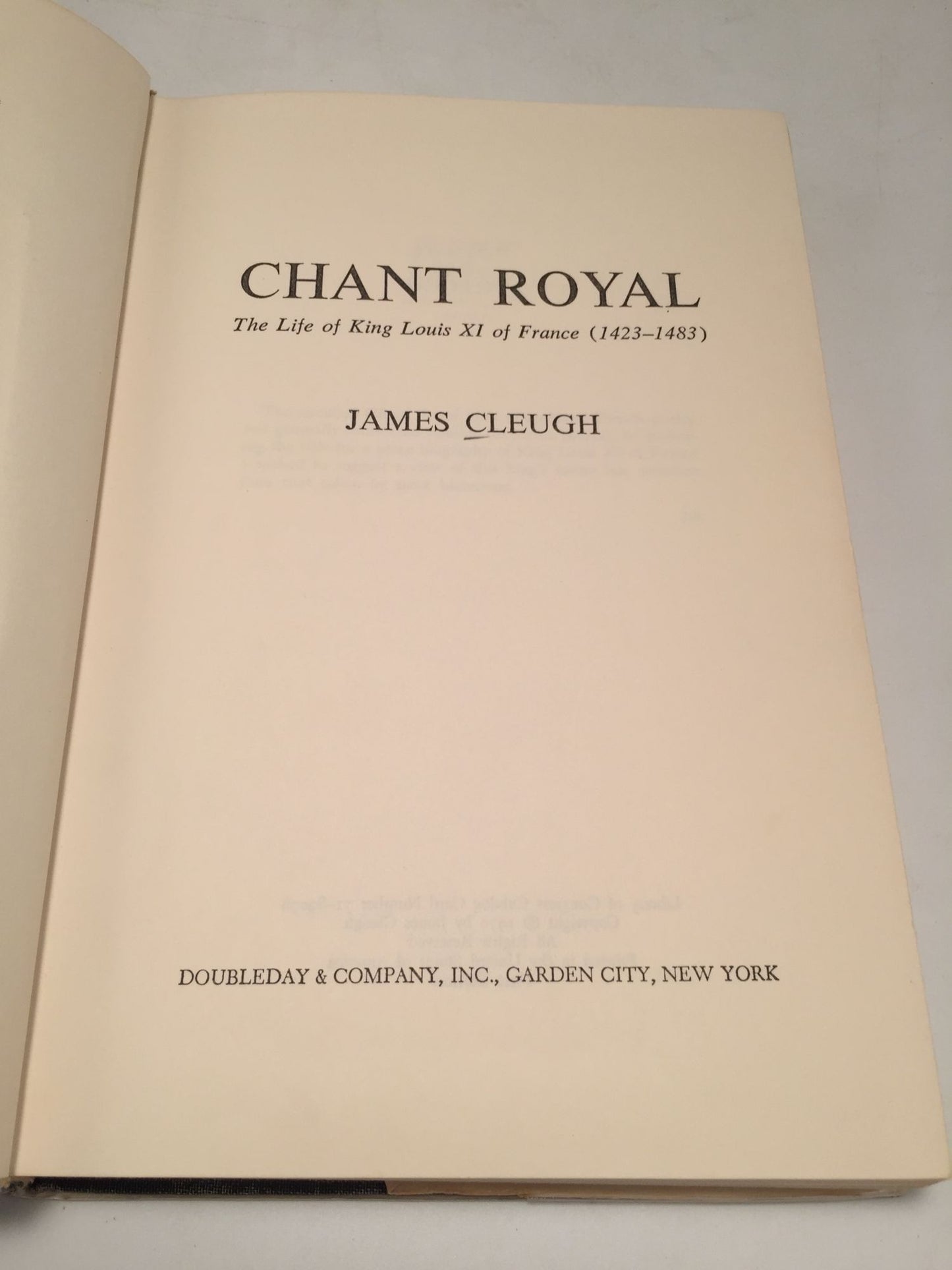 Chant Royal: The Life of Louis XI King of France