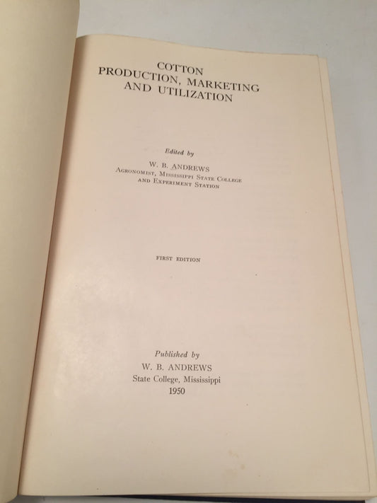 Cotton Production, Marketing and Utilization