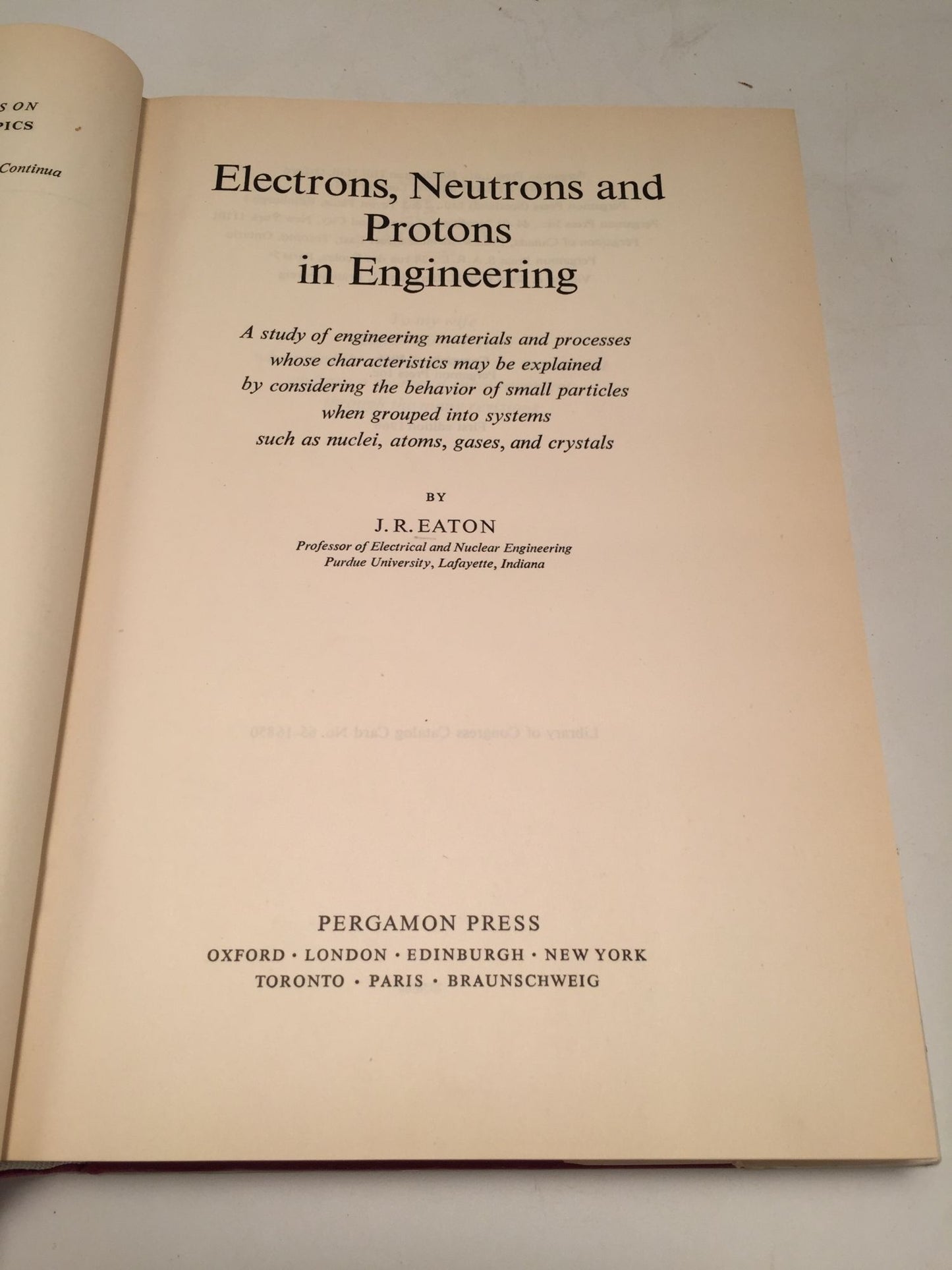 Electrons, Neutrons and Protons in Engineering