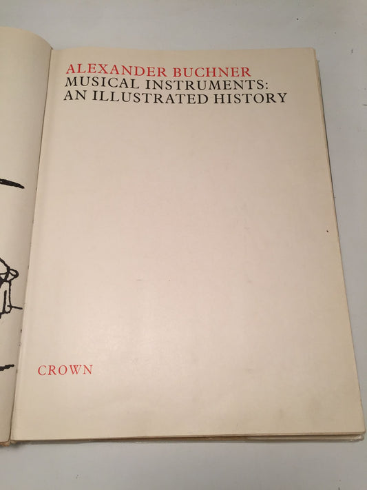Musical Instruments: An Illustrated History