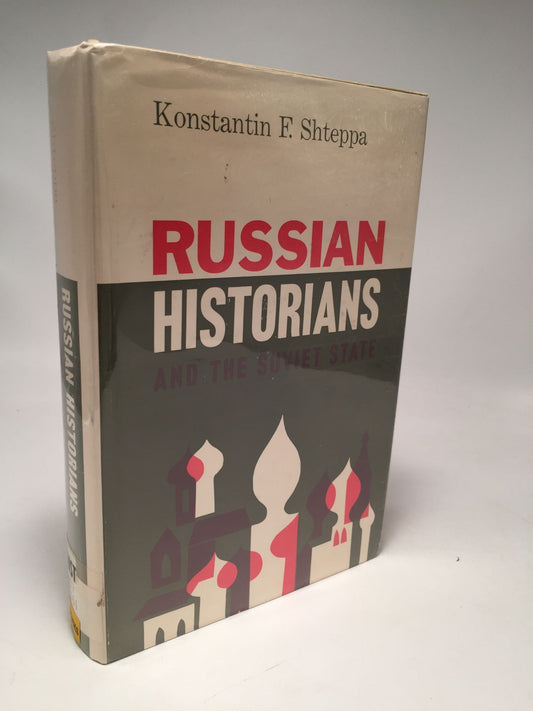 Russian Historians and the Soviet State