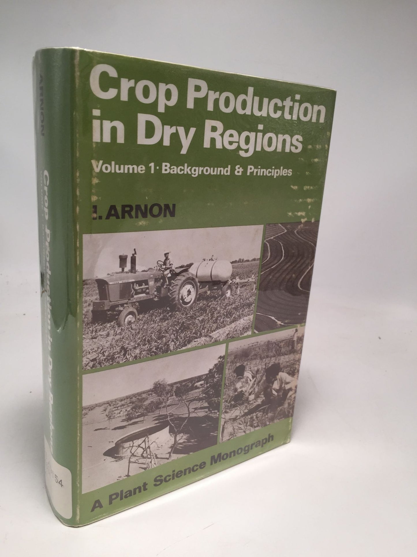 Crop Production In Dry Regions: Background & Principles (Volume 1)