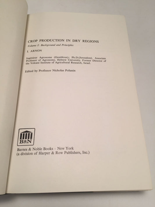 Crop Production In Dry Regions: Background & Principles (Volume 1)