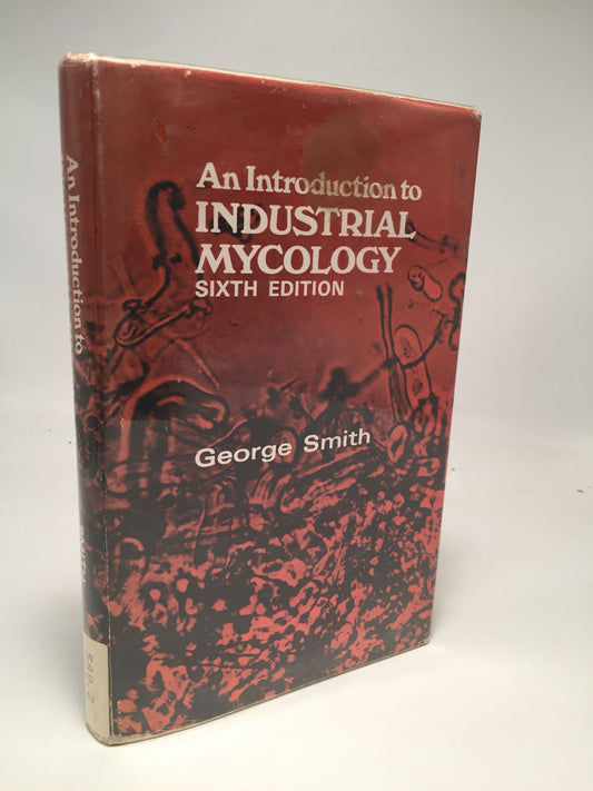 An Introduction to Industrial Mycology