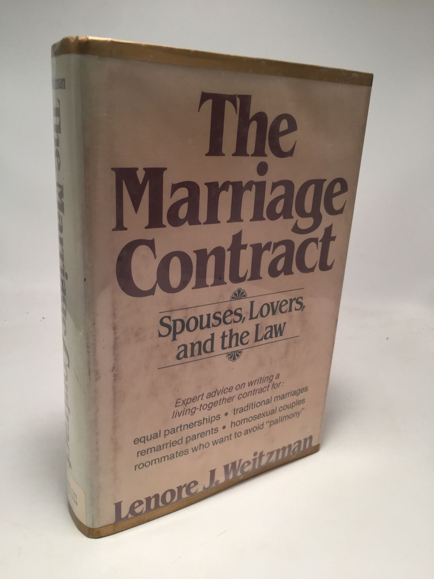 The Marriage Contract: Spouses, Lovers, And The Law