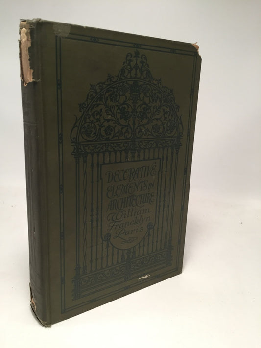 Decorative Elements in Architecture: Random Observations on the Eternal Fitness of Things from a Decorative Point of View