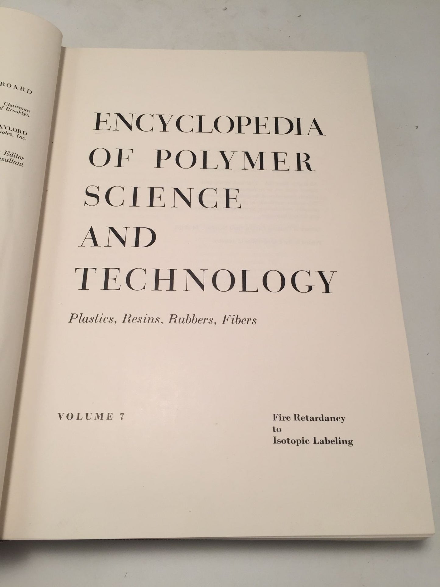 Encyclopedia of Polymer Science and Technology: Plastics, Resins, Rubbers, Fibers (Volume 7)