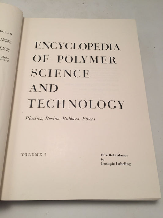 Encyclopedia of Polymer Science and Technology: Plastics, Resins, Rubbers, Fibers (Volume 7)