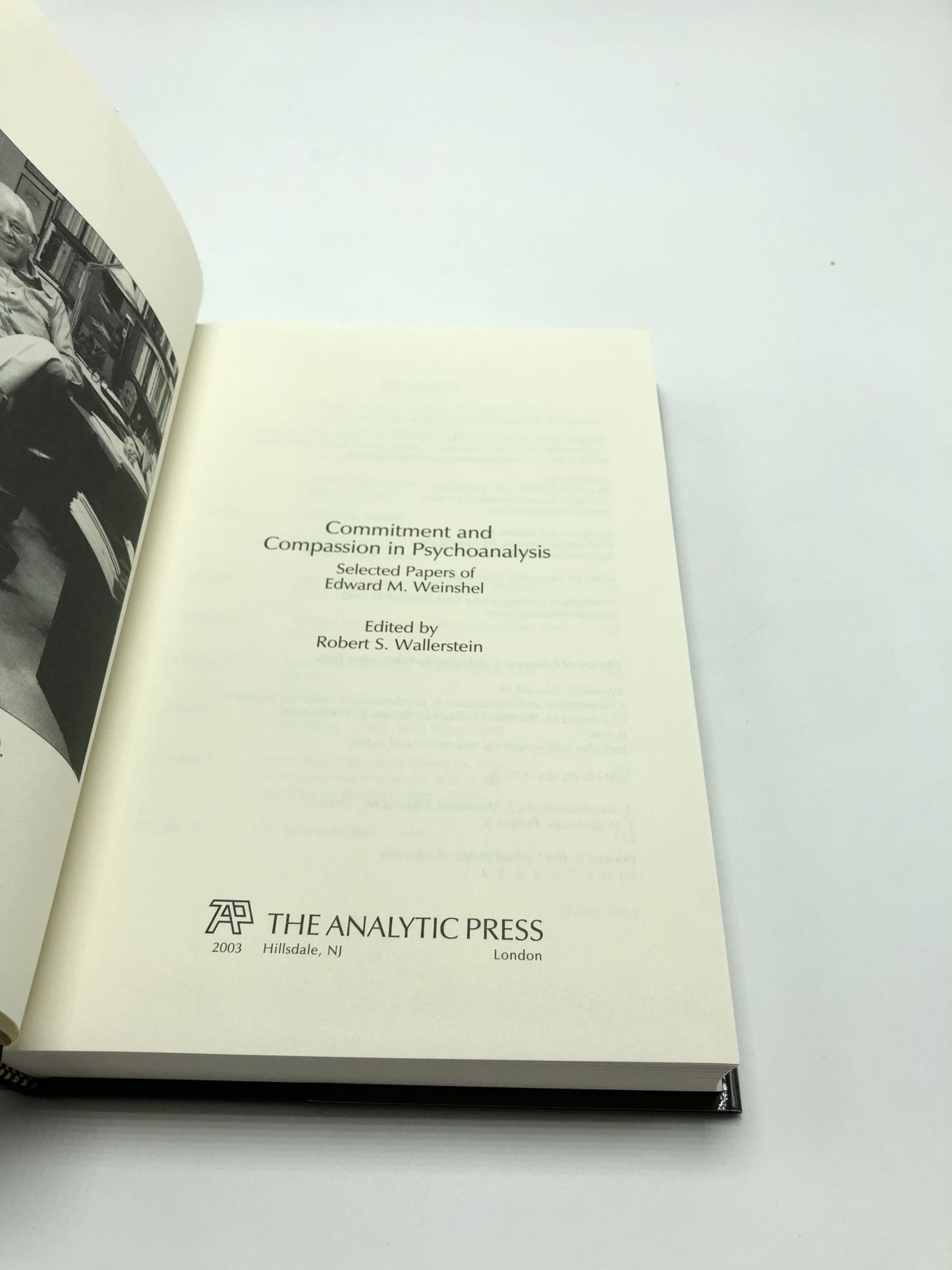 Commitment and Compassion in Psychoanalysis: Selected Papers of Edward M. Weinshel