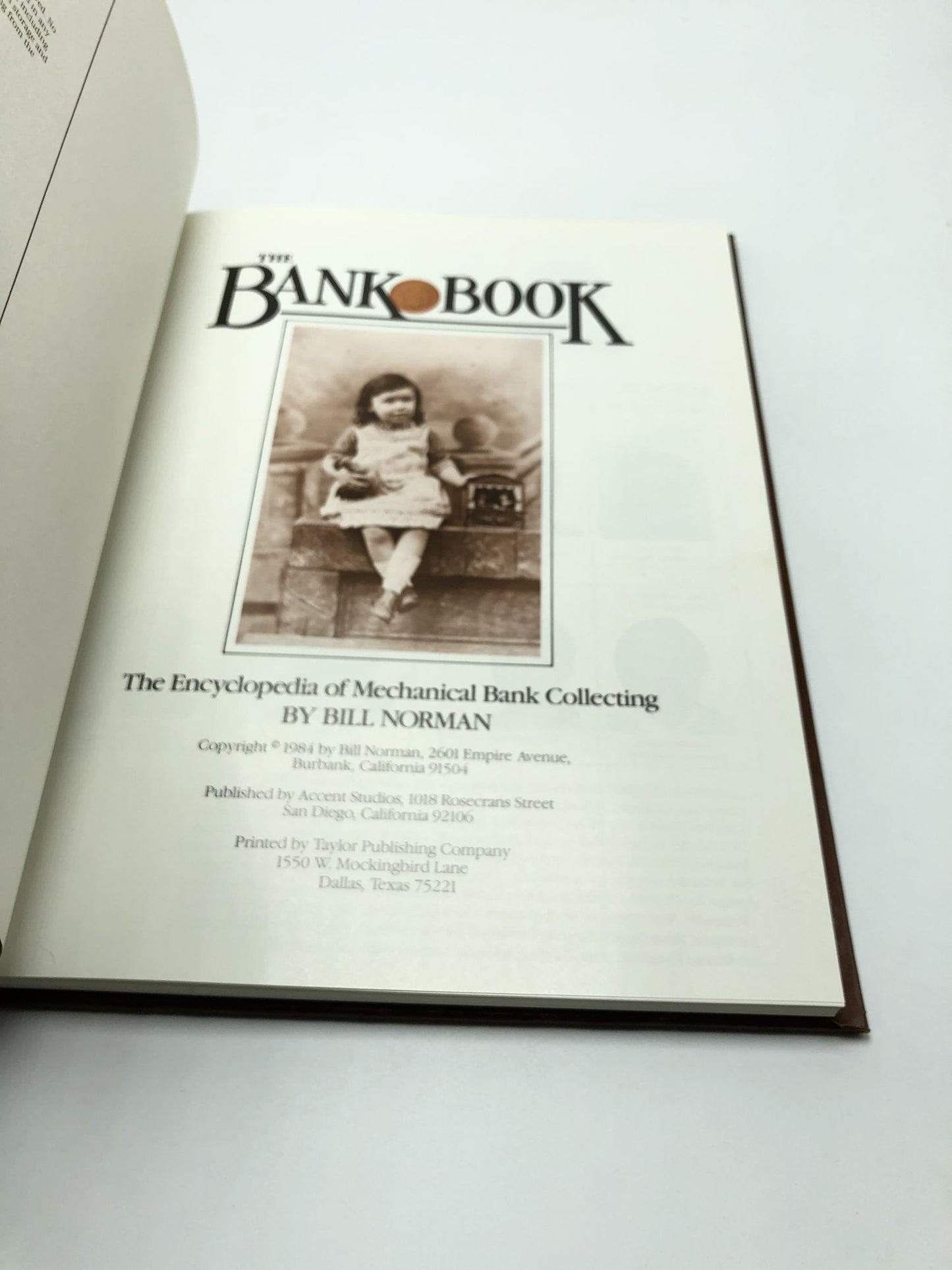 The Bank Book: The Encyclopedia of Mechanical Bank Collecting Collectors Showcase Library