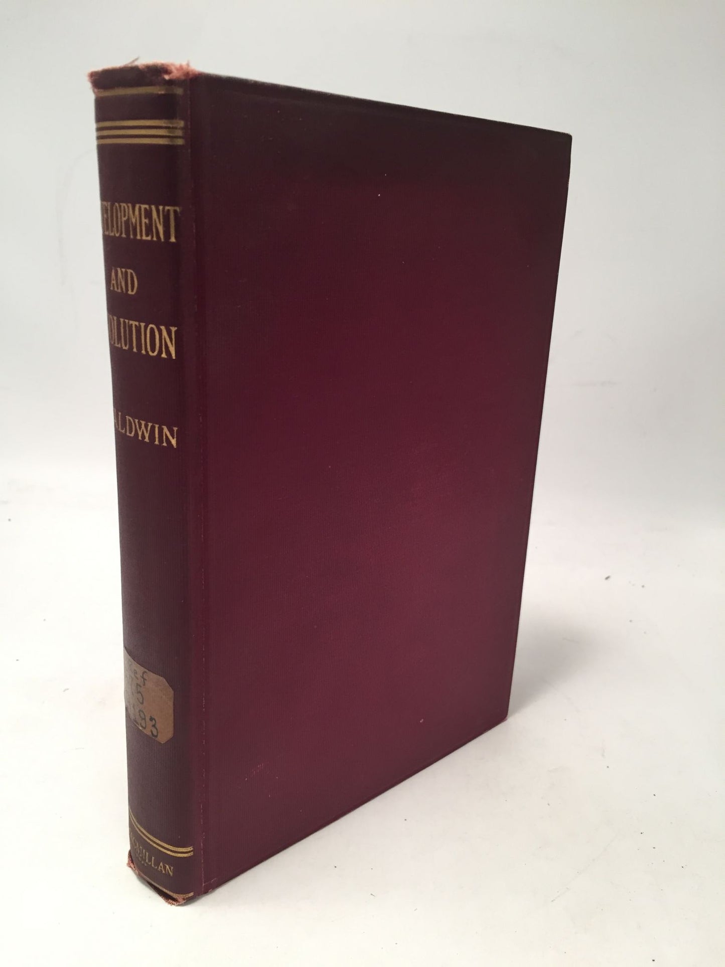 Development and Evolution: Including Psychophysical Evolution, Evolution by Orthoplasy, and the Theory of Genetic Modes