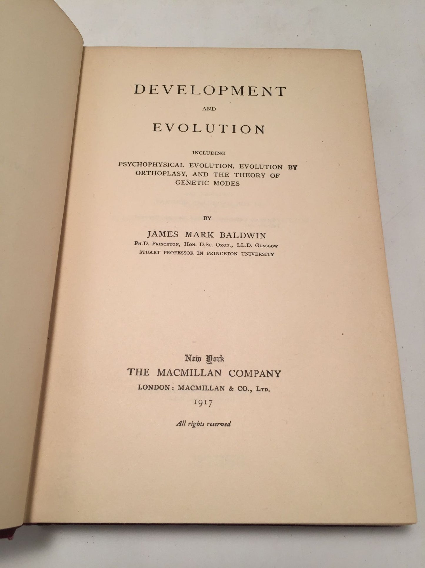 Development and Evolution: Including Psychophysical Evolution, Evolution by Orthoplasy, and the Theory of Genetic Modes